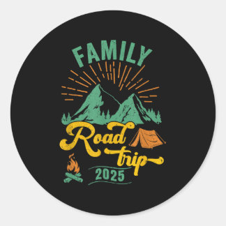 Family Road Trip 2025 Camping Crew Vacation Holida Classic Round Sticker