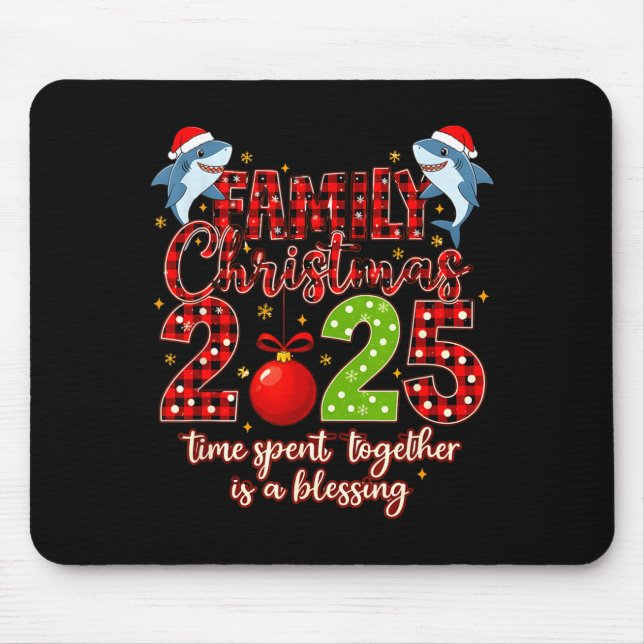 Family Shark Christmas 2025 Santa Merry Time Spent Mouse Pad (Front)