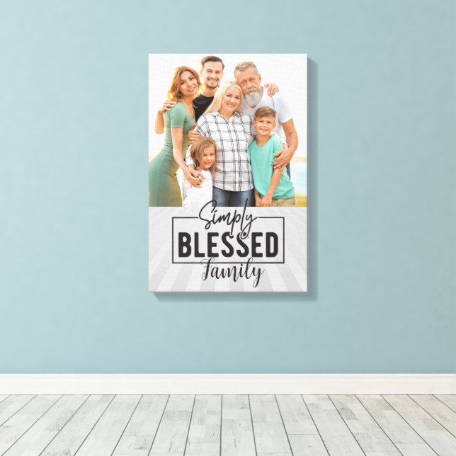 Family! Simply Blessed family photo Canvas Print (Insitu(Wood Floor))