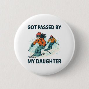 Family Sports Humour I Got Ped By My Daughter Ski 2 Inch Round Button