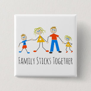 Family Sticks Together 2 Inch Square Button