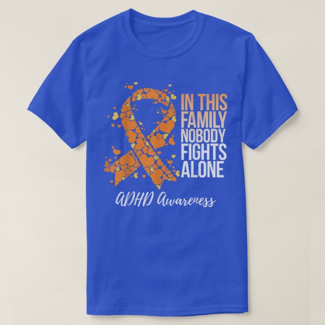 Family Support ADHD Awareness  T-Shirt (Design Front)