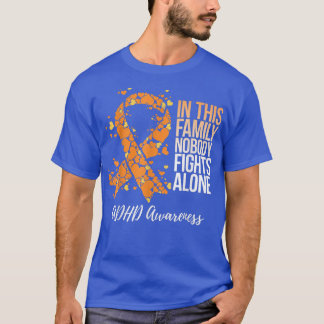 Family Support ADHD Awareness T-Shirt
