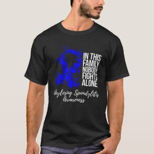 Family Support Ankylosing Spondylitis Awareness T-Shirt