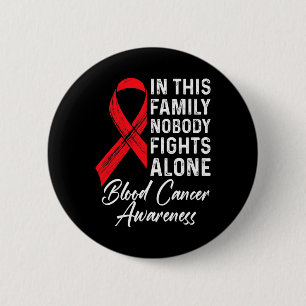 Family Support Blood Cancer Awareness Cancer Aware 2 Inch Round Button