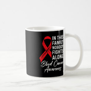 Family Support Blood Cancer Awareness Cancer Aware Coffee Mug