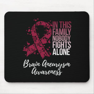 Family Support Brain Aneurysm Awareness  Mouse Pad