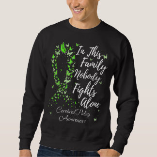 Family Support Cerebral Palsy CP Awareness Sweatshirt
