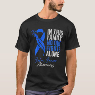 Family Support Colourectal Colonoscopy Colon Cance T-Shirt
