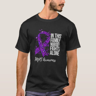 Family Support Mps Awareness T-Shirt