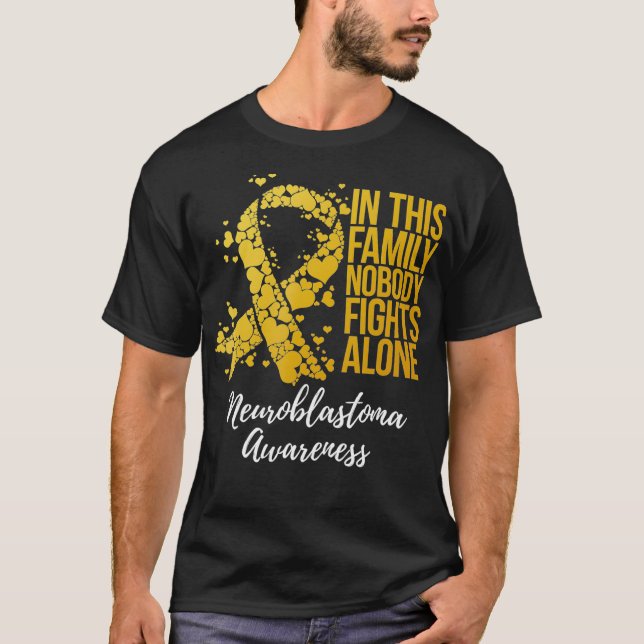 Family Support Neuroblastoma Awareness T-Shirt (Front)