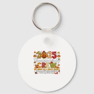 Family Thanksgiving 2025 Crew Turkey Matching Keychain