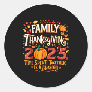 Family Thanksgiving 2025 Thanksgiving Crew Matchin Classic Round Sticker