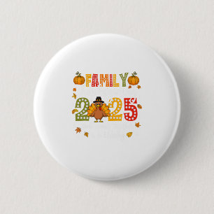 Family Thanksgiving 2025 Thanksgiving Crew Turkey  2 Inch Round Button
