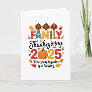 Family Thanksgiving 2025 – Time Spent Together Is Card
