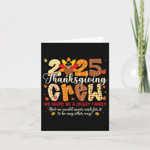 Family Thanksgiving Crew 2025 Turkey Matching Men  Card