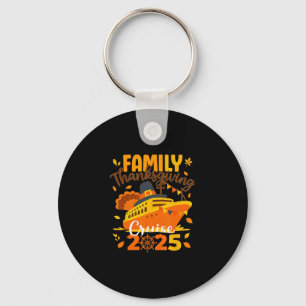 Family Thanksgiving Cruise 2025 Vacation Keychain