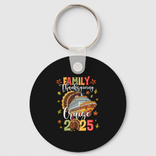 Family Thanksgiving Cruise 2025 Vacation Trip Ship Keychain