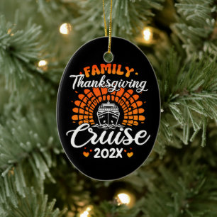 Family Thanksgiving Cruise Custom Year Cruise Ship Ceramic Ornament