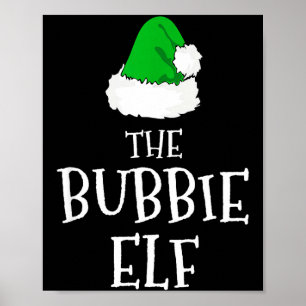Family The Bubbie Elf Christmas Matching Pajama Fu Poster