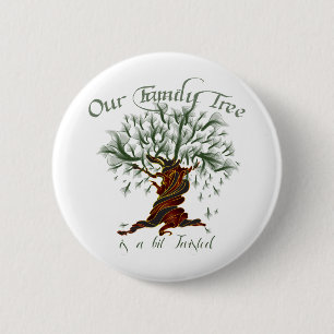 Family Tree a Bit Twisted 2 Inch Round Button
