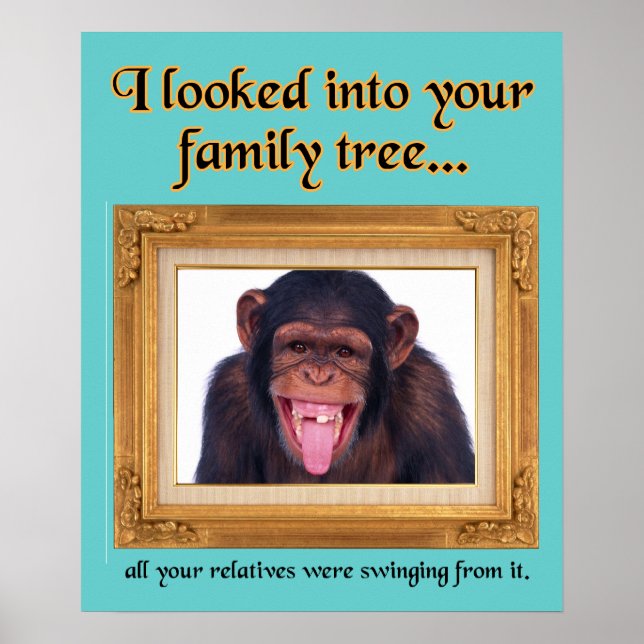 Family Tree Monkey Funny Print Poster Sign Humour (Front)