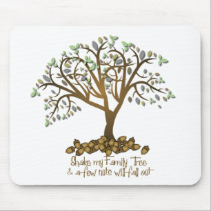 Family Tree Nuts Mouse Pad