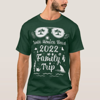 Family Trip 2022 Vacation California Santa Monica T-Shirt