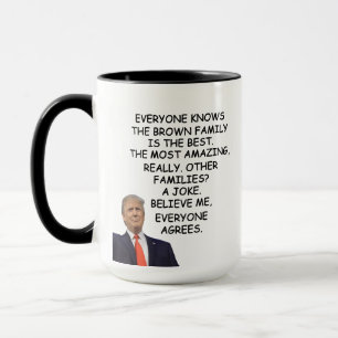 Family Trump Gift, Other Families Are A Joke Mug