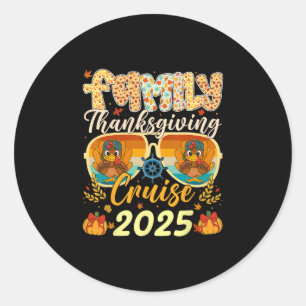 Family Turkey Cruise Vacation Trip 2025 Thanksgivi Classic Round Sticker