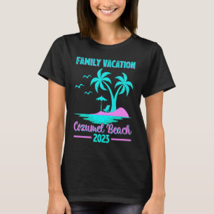 Family Vacation 2023 Palm Tree Mexico Cozumel Beac T-Shirt