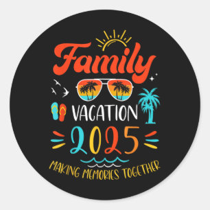 Family Vacation 2025 Holiday Summer Matching Group Classic Round Sticker