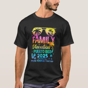 Family Vacation 2025 Puerto Rico Matching Memories T-Shirt