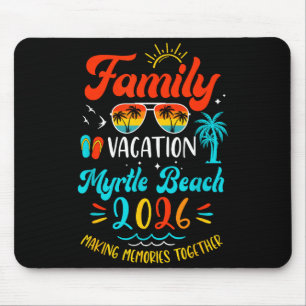 Family Vacation 2026 Myrtle Beach Matching Summer  Mouse Pad