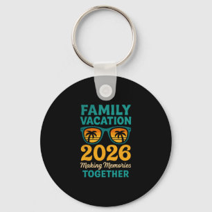 Family Vacation 2026 Tropical Sunset Memories Keychain