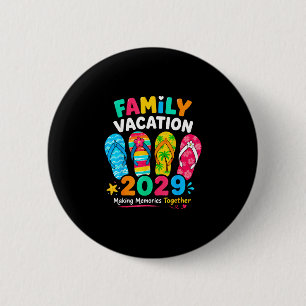 Family vacation 2029 summer beach family trips 2 inch round button