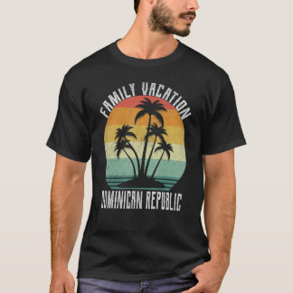 Family Vacation 22 Matching Beach Summer Dominican T-Shirt