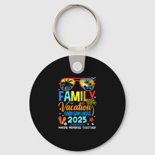 Family Vacation Cabo San Lucas 2025 Family Vacatio Keychain