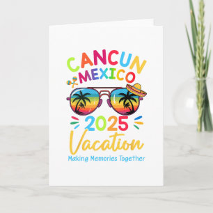 Family Vacation Cancunn Mexico 2025 Making Memorie Card