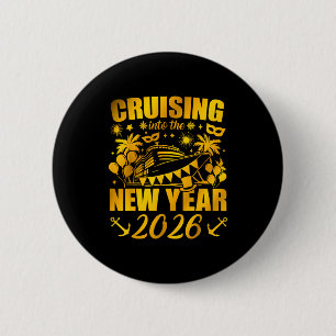 Family Vacation Cruise Ship 2026 New Year Party Cr 2 Inch Round Button