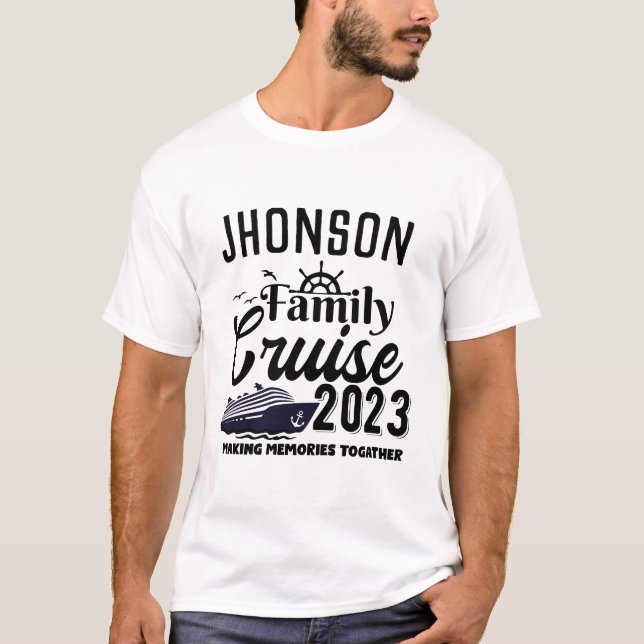 Family Vacation Cruise Ship Trip Personalized 2023 T-Shirt (Front)