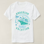 Family Vacation Cruise Ship Trip | Personalized V2 T-Shirt<br><div class="desc">No family vacation is complete without matching t-shirts. These personalized tees show a cruise ship, sun rays, a palm tree, and more nautical details. The colour palette is sea green and blue on your choice of shirt colour. All text can be easily changed through the templates, including your family name...</div>