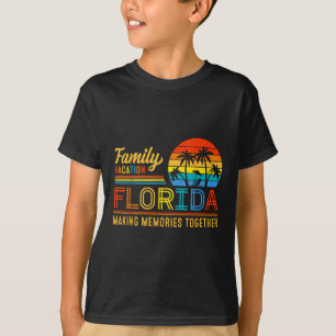 Family Vacation Florida Making Memories Summer Tog T-Shirt