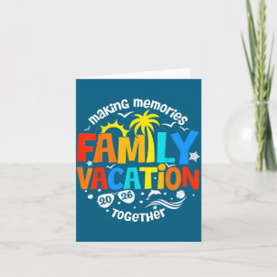 Family Vacation Making Memories Together Artwork Card