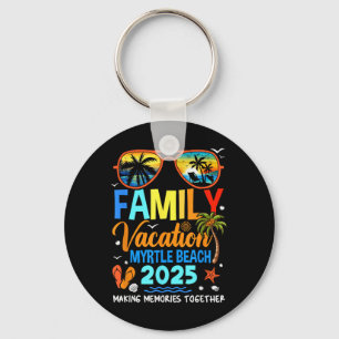 Family Vacation Myrtle Beach 2025 Family Vacation  Keychain