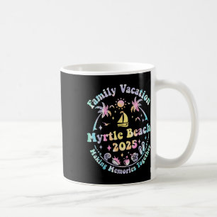 Family Vacation Myrtle Beach 2025 Matching Summer  Coffee Mug