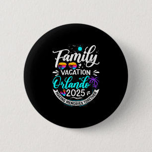 Family Vacation Orlando 2025 Beach Summer Vacation 2 Inch Round Button