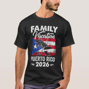 Family Vacation Puerto Rico 2026 Beach Summer Vaca T-Shirt