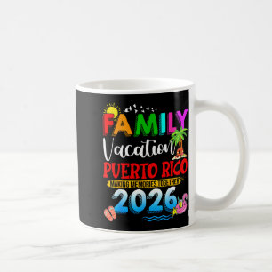 Family vacation puerto rico 2026 matching group coffee mug