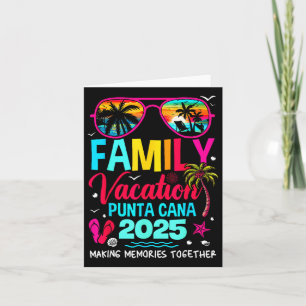 Family Vacation Punta Cana 2025 Making Memories To Card